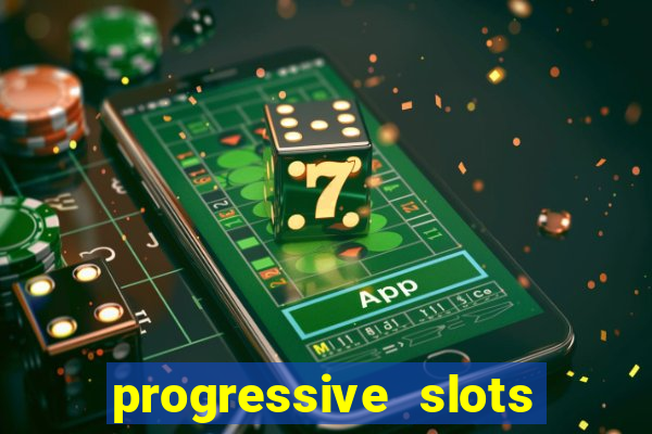 progressive slots in las vegas