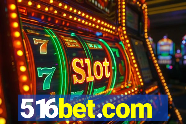 516bet.com