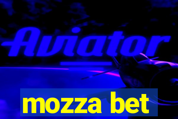 mozza bet