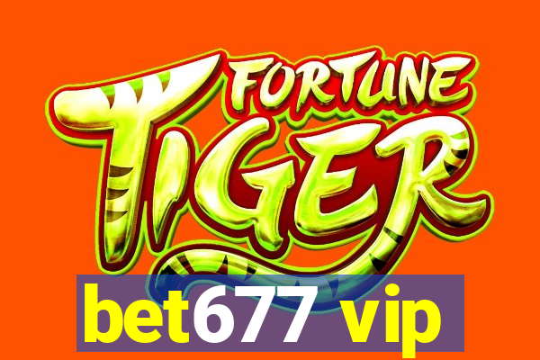 bet677 vip