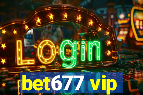 bet677 vip