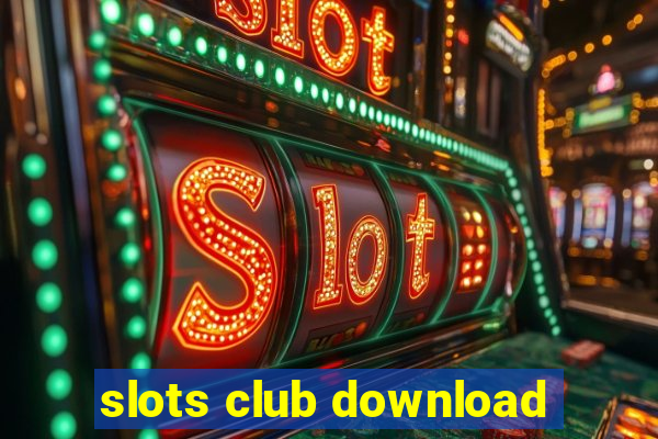 slots club download