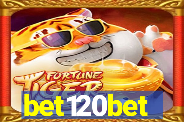 bet120bet