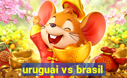 uruguai vs brasil