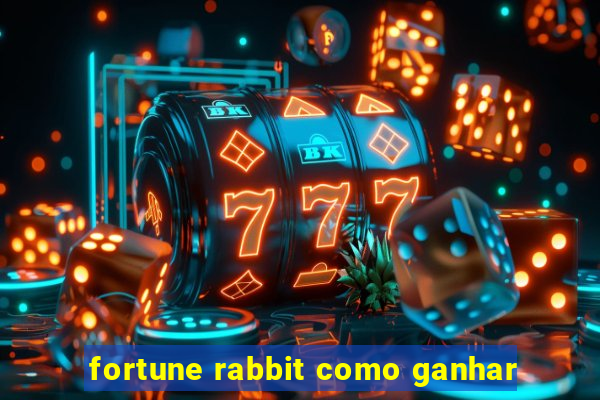 fortune rabbit como ganhar