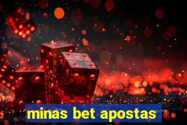 minas bet apostas