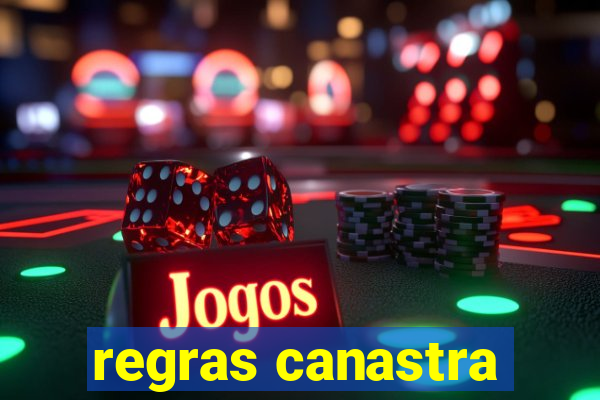 regras canastra