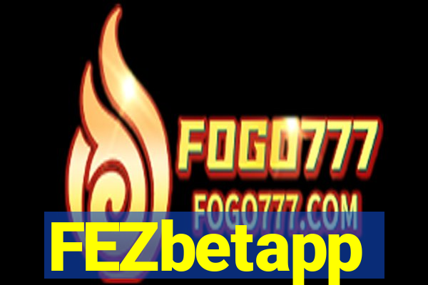 FEZbetapp