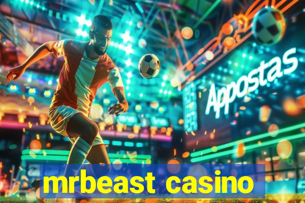 mrbeast casino