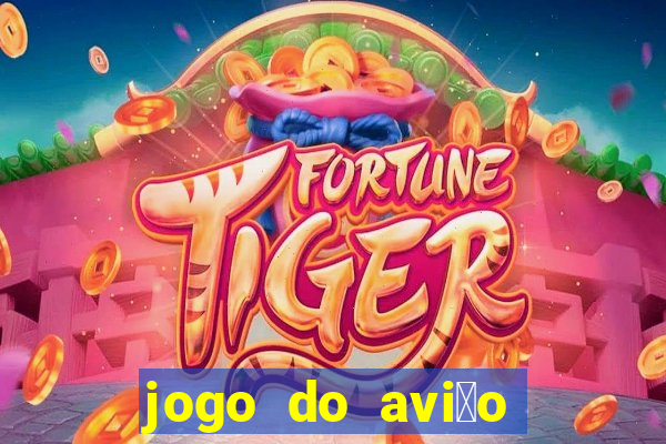 jogo do avi茫o que ganha dinheiro