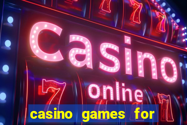 casino games for real cash