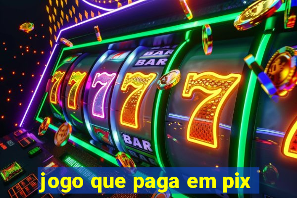 jogo que paga em pix