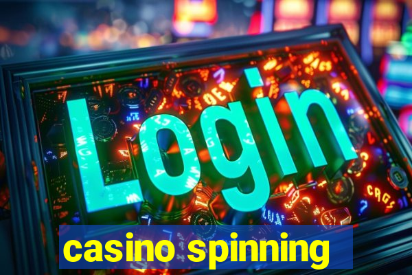 casino spinning