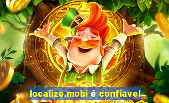 localize.mobi é confiavel