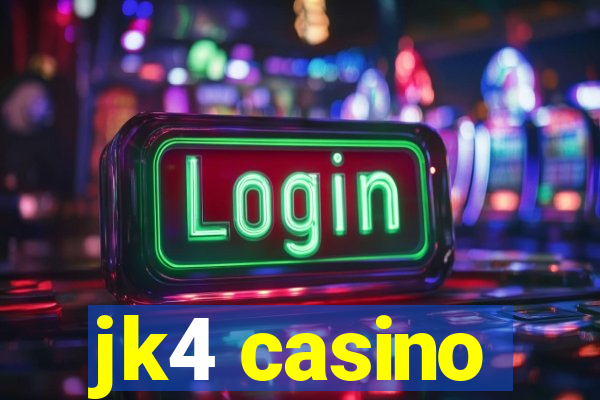 jk4 casino