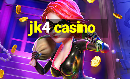 jk4 casino