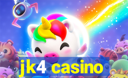 jk4 casino