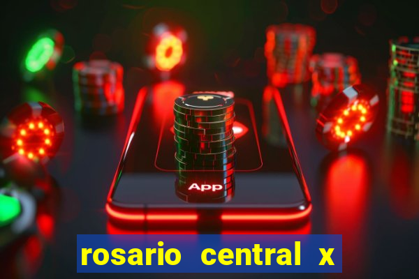 rosario central x ca independiente