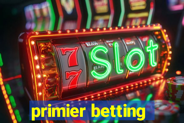 primier betting