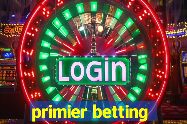 primier betting