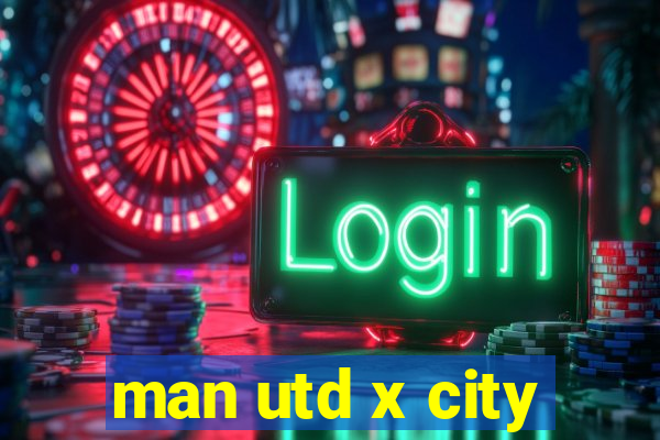 man utd x city