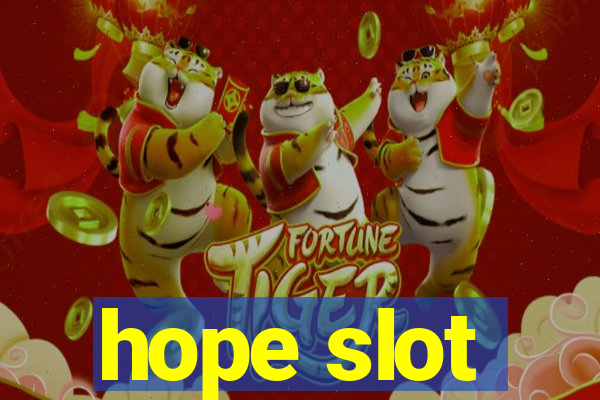 hope slot