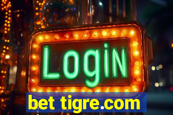 bet tigre.com