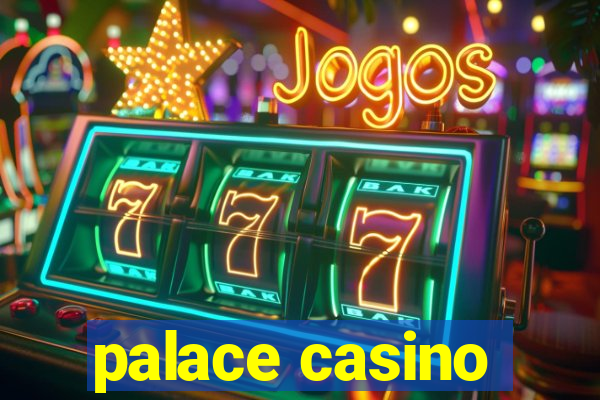 palace casino