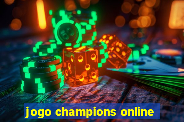 jogo champions online