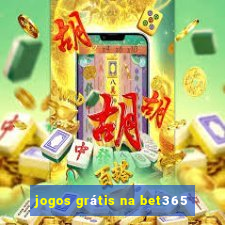 jogos grátis na bet365