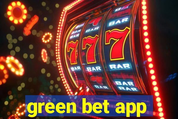 green bet app