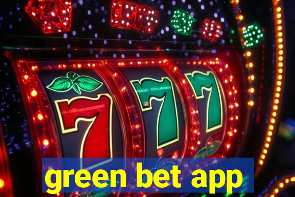 green bet app