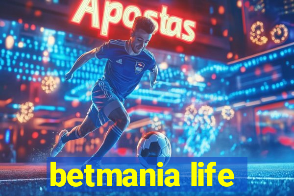 betmania life