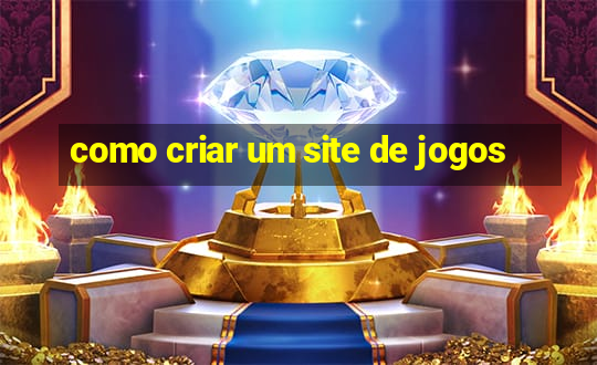 como criar um site de jogos