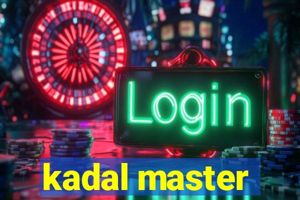 kadal master