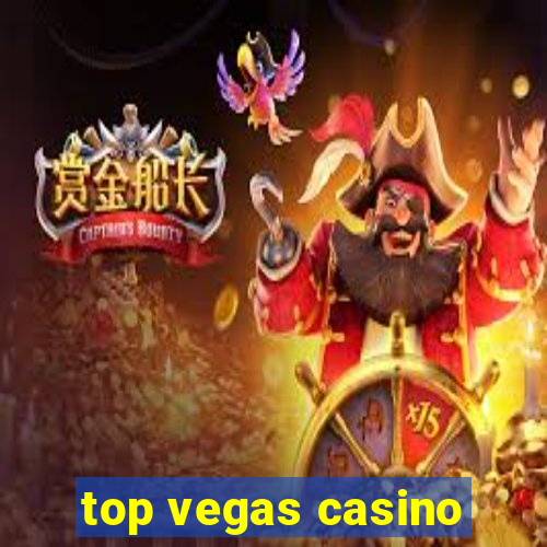 top vegas casino