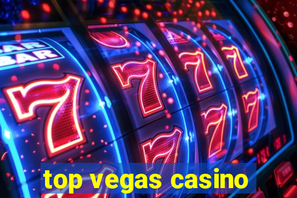 top vegas casino