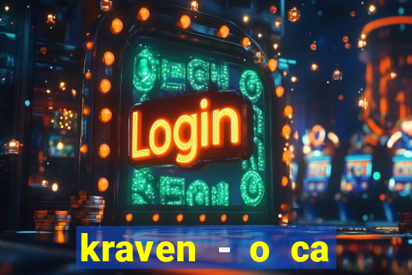 kraven - o ca ador filme completo dublado pobreflix