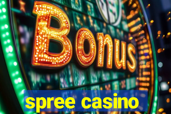 spree casino