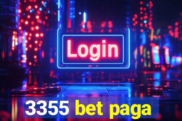 3355 bet paga