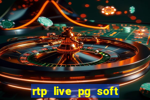 rtp live pg soft slot gacor jackpot taruhan77