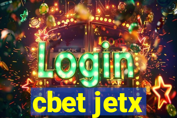 cbet jetx