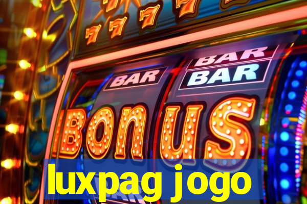 luxpag jogo