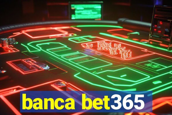 banca bet365