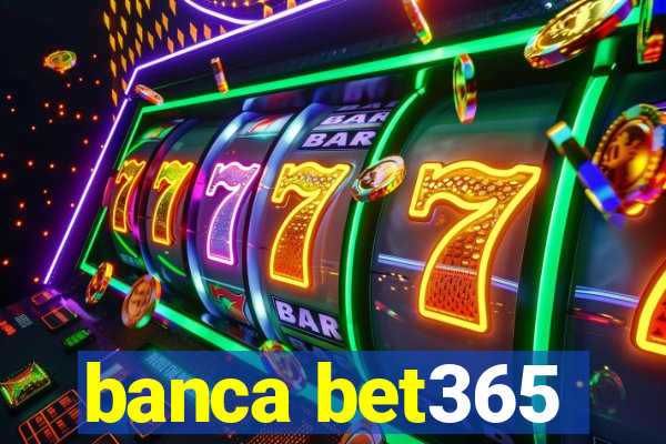 banca bet365