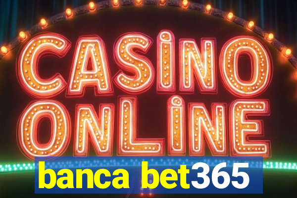 banca bet365