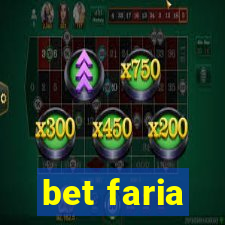 bet faria