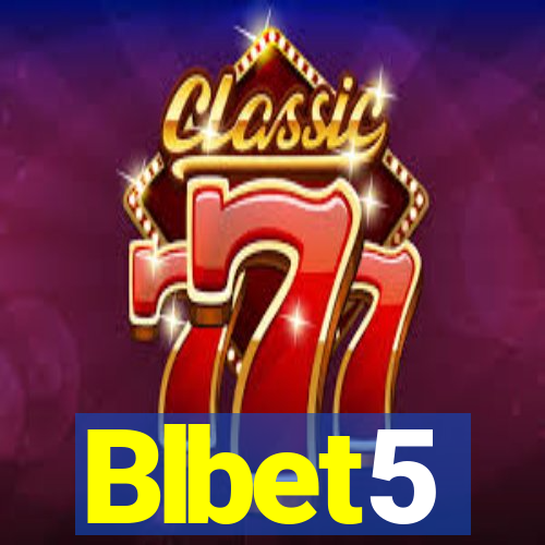 Blbet5