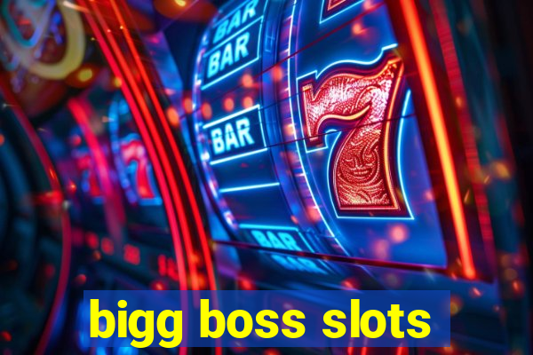 bigg boss slots