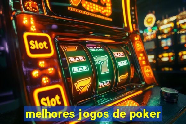 melhores jogos de poker